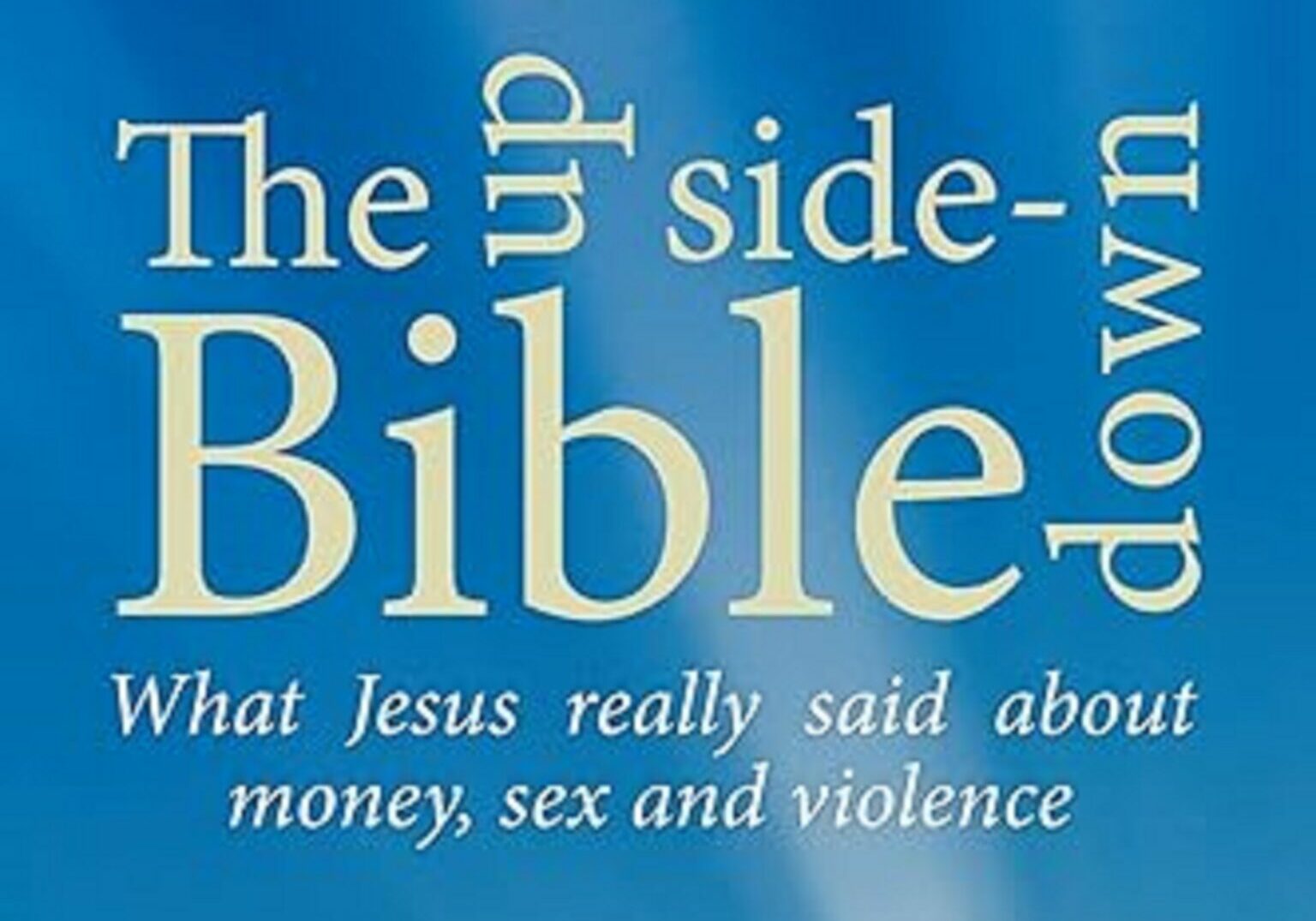 Cover of the book The Upside down Bible